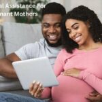 How To Get Financial Assistance For Pregnant Mothers In 2023