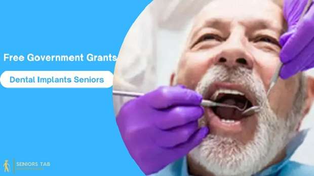 Free Government Grants For Dental Implants Seniors