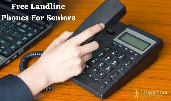 Free Landline Phones For Seniors