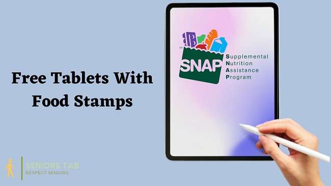 How To Get Free Tablets With Food Stamps