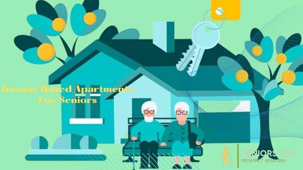 How To Get Income Based Apartments For Seniors